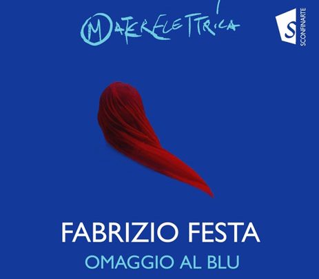 OMAGGIO AL BLU il nuovo disco di Fabrizio Festa